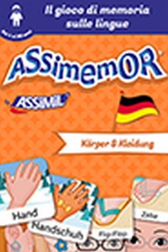 Assimemor - Le mie prime parole in tedesco: Körper und Kleidung