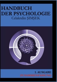Celaletdin Simsek - Handbuch der Psychologie - Zusammenfassung.
