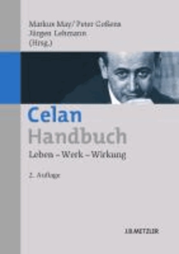 Celan-Handbuch - Leben - Werk - Wirkung.