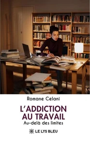 L'addiction au travail