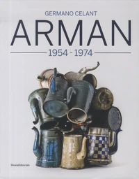 Arman 1954-1974
