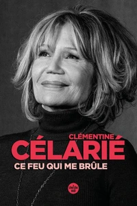 Ce feu qui me brûle
