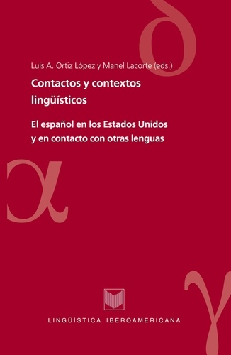 López luis a. Ortiz - Contactos y contextos lingüísticos - El español en los Estados Unidos y en contacto con otras lenguas.