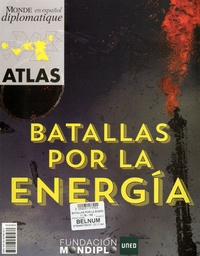 Blanca Azcarate et Ferran Montesa - Le Monde diplomatique en español  : Batallas por la energía.
