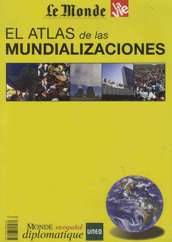Le Monde diplomatique en español  El atlas de las mundializaciones