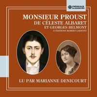 Céleste Albaret et Georges Belmont - Monsieur Proust.