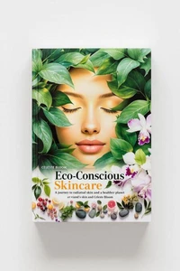 Eco-Conscious Skincare: A Journey to Radiant Skin and a Healthier Planet