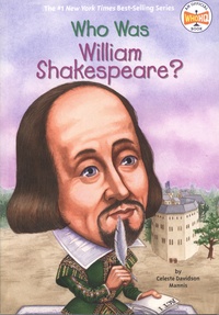 Celeste Davidson Mannis - Who Was William Shakespeare?.