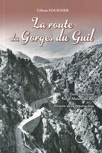 Céleste Fournier - La route des gorges du Guil.