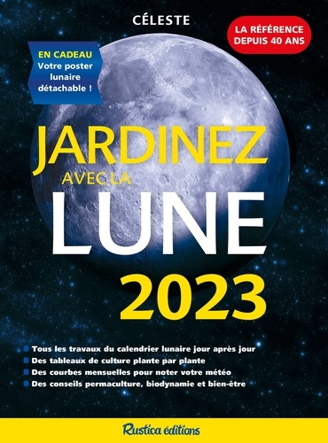 Jardinez avec la Lune. En cadeau : votre poster lunaire détachable !  Edition 2023