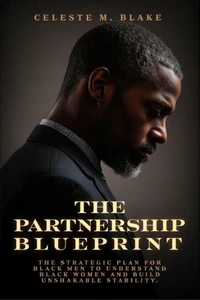 The Partnership Blueprint, Vol. 1
