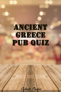  Celeste Parker - Ancient Greece Pub Quiz - History Pub Quizzes, #3.