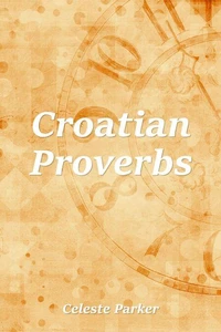 Croatian Proverbs