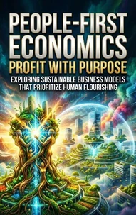 People-First Economics: Profit With Purpose