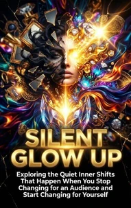 Silent Glow Up No One Expects