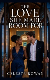The Love She Made Room For