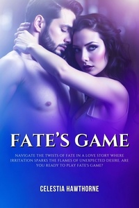  Celestia Hawthorne - Fate's Game.