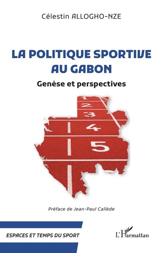La politique sportive au Gabon. Genèse et perspectives