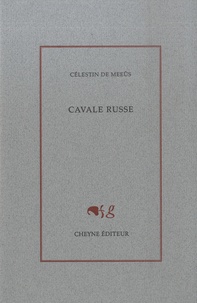 Célestin de Meeûs et Jean-Baptiste Para - Cavale russe.