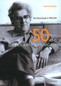 Cinquante ans de modernité musicale
