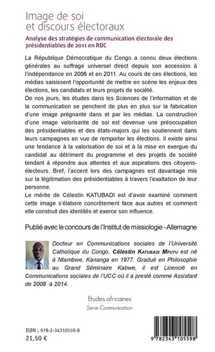 Image de soi et discours éléctoraux. Analyse des stratégies de communication électorale des présidentiables de 2011 en RDC