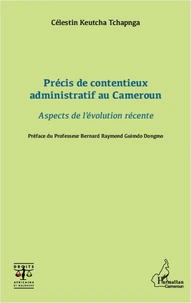 Précis de contentieux administratif au Cameroun
