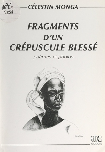 Fragments d'un crépuscule blessé. Poèmes sur photos d'Afrique du Sud