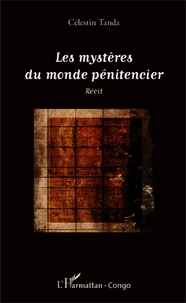 Les mystères du monde pénitencier