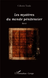 Les mystères du monde pénitencier
