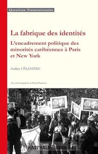 La fabrique des identités
