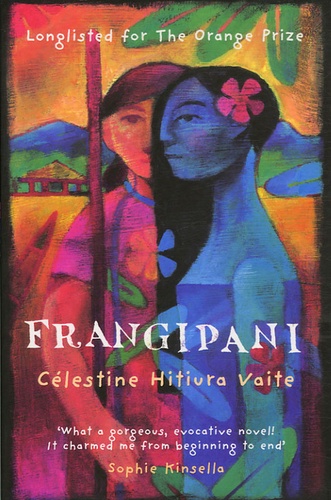 Célestine Vaite - Frangipani.