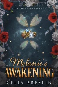 Melanie's Awakening