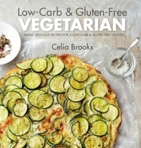 Celia Brooks - Low-carb &amp; Gluten-free Vegetarian.