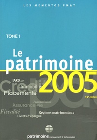 Célia Cuvillier et Gaëlle Féchant-Garnier - Les Mémentos PM&T 2005 - Tome 1, Le patrimoine.
