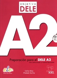 Celia Diaz et Piedad Zurita - Objetivo DELE A2. 1 CD audio MP3