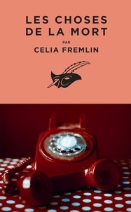 Celia Fremlin - Les choses de la mort.