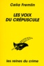 Celia Fremlin - Les voix du crépuscule.