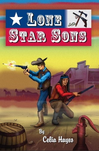  Celia Hayes - Lone Star Sons - Lone Star Sons, #1.