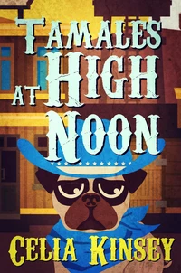 Tamales at High Noon