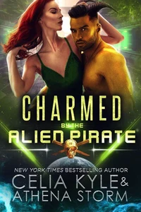 Charmed by the Alien Pirate