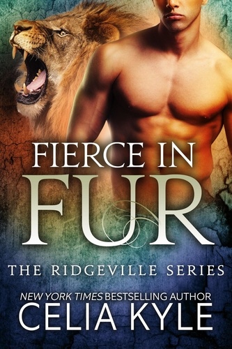  Celia Kyle - Fierce in Fur - Ridgeville.