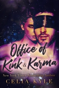  Celia Kyle - Office of Kink &amp; Karma.