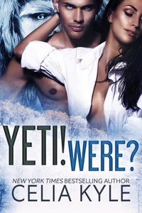 Yeti! Were?