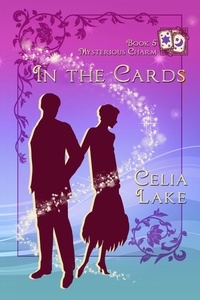  Celia Lake - In The Cards - Mysterious Charm, #5.