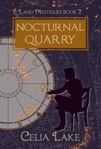  Celia Lake - Nocturnal Quarry: a historical fantasy novella - Land Mysteries, #2.
