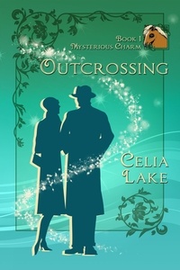  Celia Lake - Outcrossing - Mysterious Charm, #1.