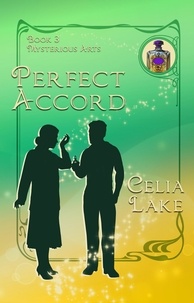  Celia Lake - Perfect Accord - Mysterious Arts, #3.