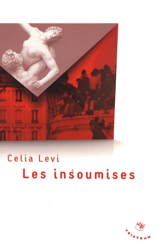 Celia Levi - Les insoumises.