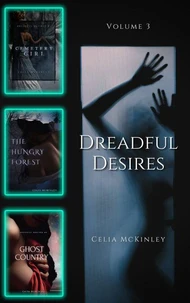 Dreadful Desires: Volume 3 (Bundle)