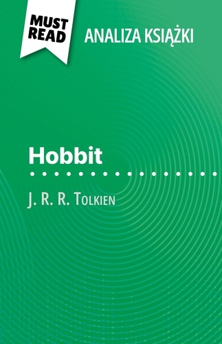 Hobbit książka J. R. R. Tolkien. (Analiza książki)